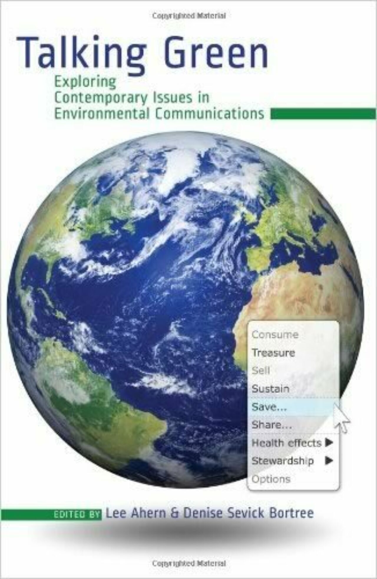 Book cover featuring an image of earth shot from space on a white background with the title Talking Green: Exploring Contemporary Issues in Environmental Communications