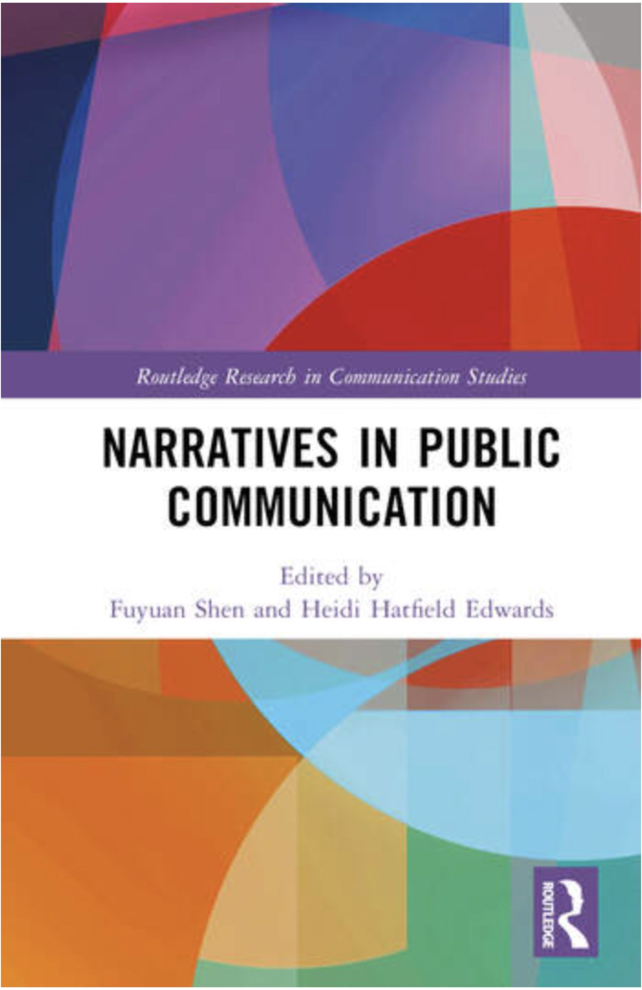 Book cover with colorful background: Narratives in Public Communication