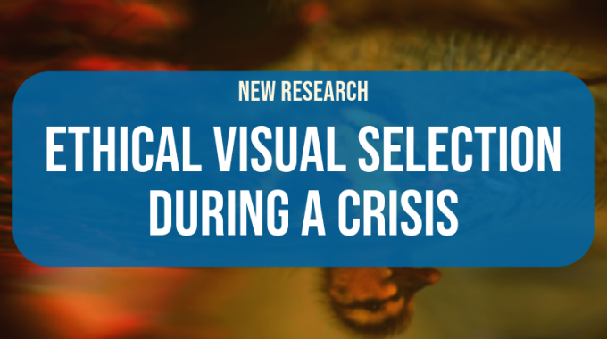 Title card that reads New Research: Ethical Visual Selection During a Crisis